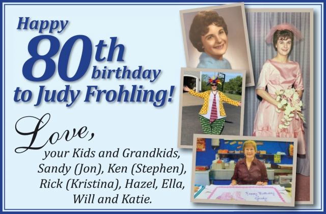 Happy 80th Birthday to Judy Frohling!, Happy Birthday, Sun Prairie, WI