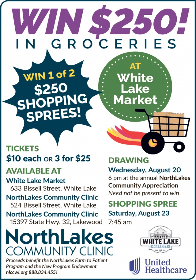 Win $250! In Groseries, NorthLakes Community Clinic, Iron River, WI