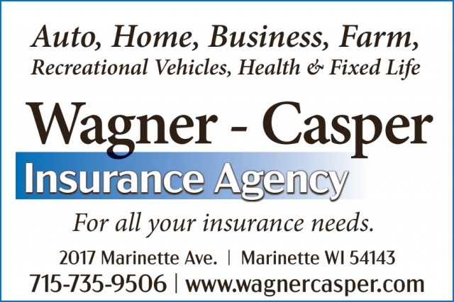 Insurance Agency, Wagner-Casper Insurance, Marinette, WI