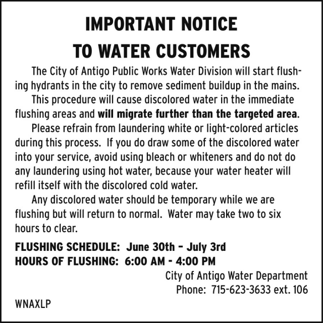 Important Notice to Water Customers, City of Antigo, Antigo, WI