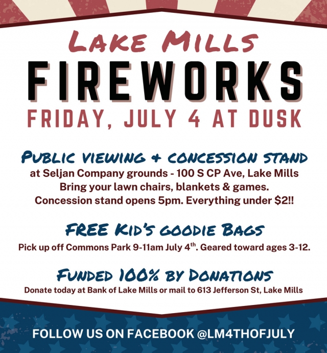 Join Us for Another Year of Family Fun at the Lake Mills, Lake Mills Fireworks (July 4, 2025)
