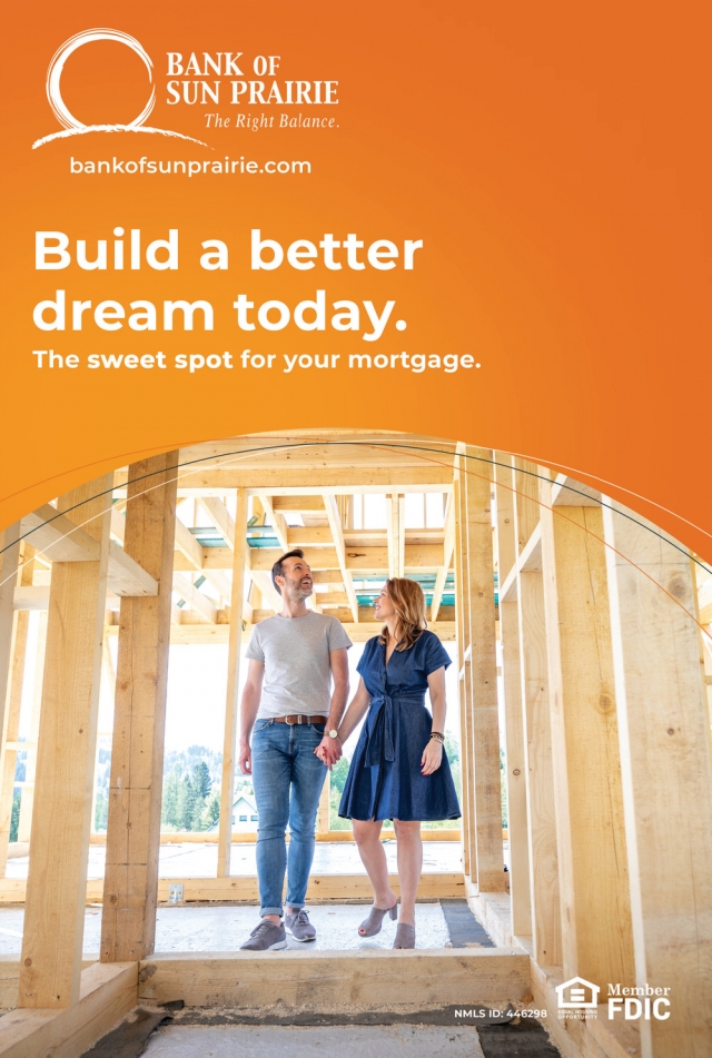 Build a Better Dream Today., Bank of Sun Prairie, Cottage Grove, WI