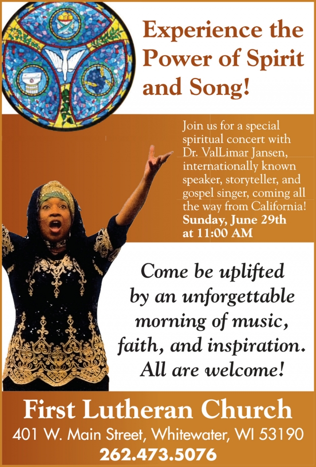 Experience the Power of Spirit and Song!, First Lutheran Church - Whitewater