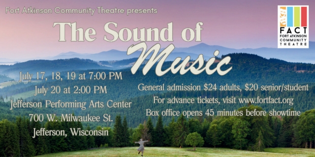 The Sound of Music, Fort Atkinson Community Theatre, Jefferson, WI