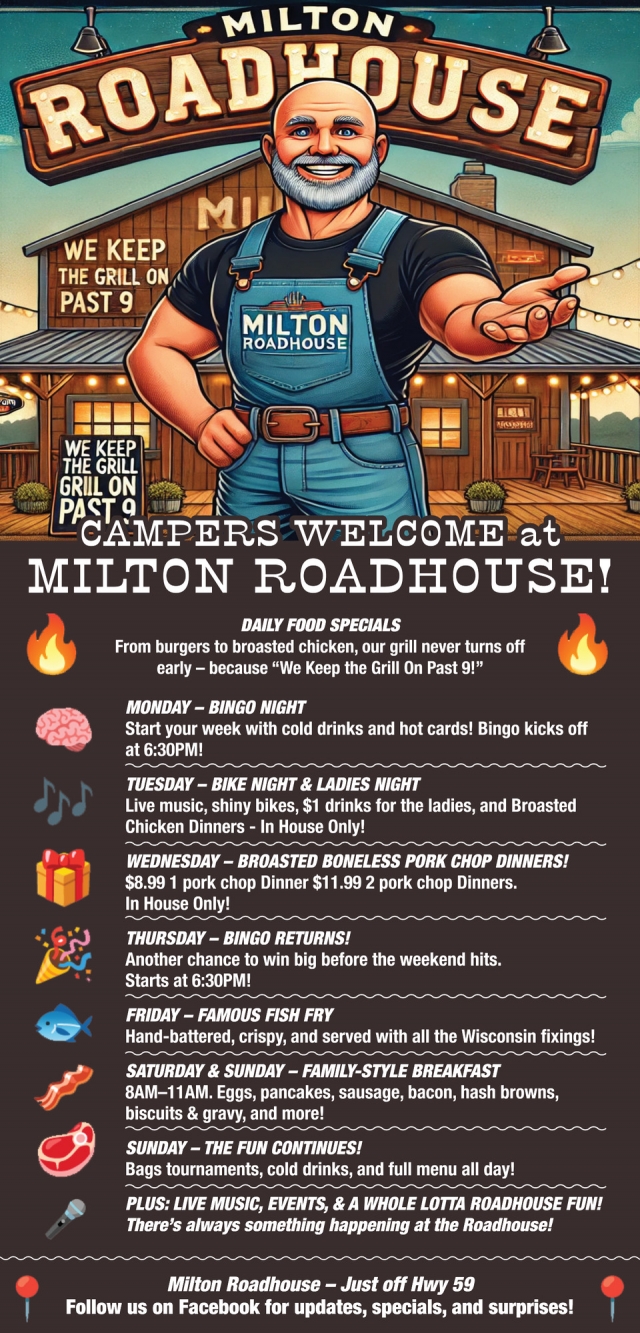 Campers Welome, Milton Roadhouse, Milton, WI