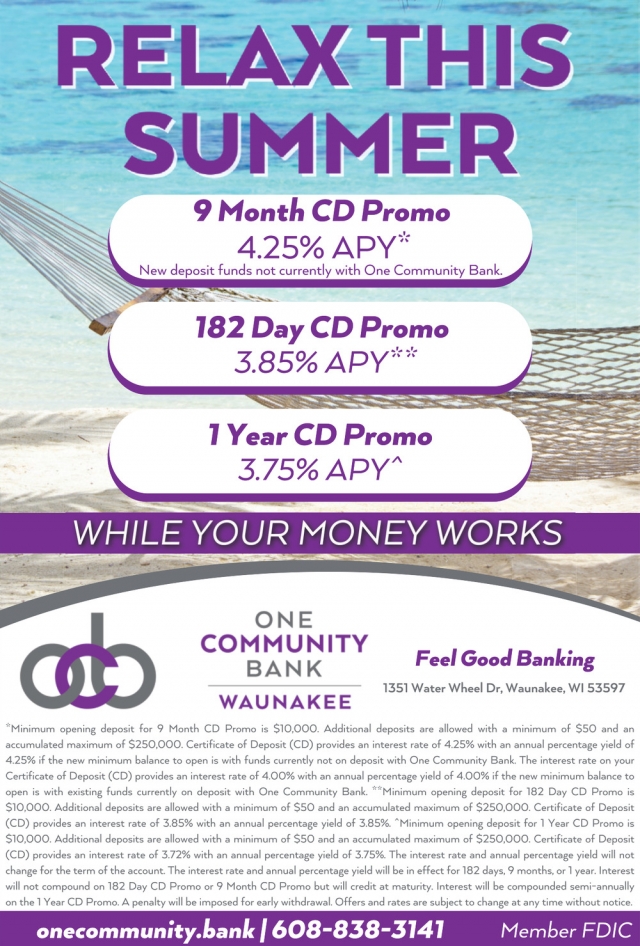 Relax This Summer, One Community Bank Waunakee, Waunakee, WI