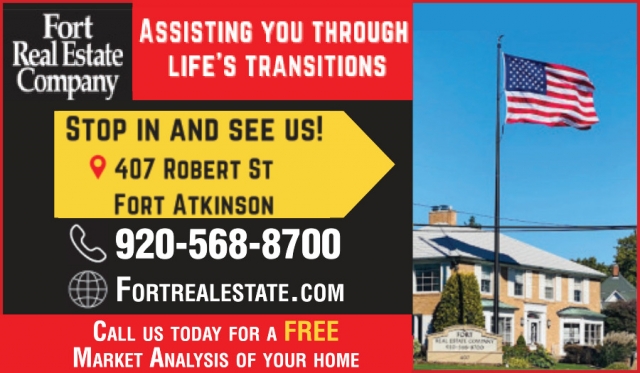 Assisting You Through Life's Transitions, Fort Real Estate Company, Fort Atkinson, WI