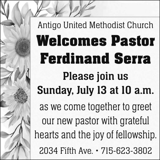 Welcomes Pastor Ferdinand Serra, Antigo United Methodist Church, Antigo, WI