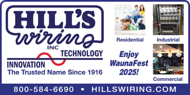 Enjoy WaunaFest 2025!, Hill's Wiring, Inc., Baraboo, WI