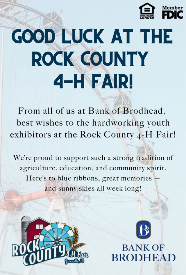 Good Luck at The Rock County 4-H Fair!, Bank Of Brodhead, Brodhead, WI