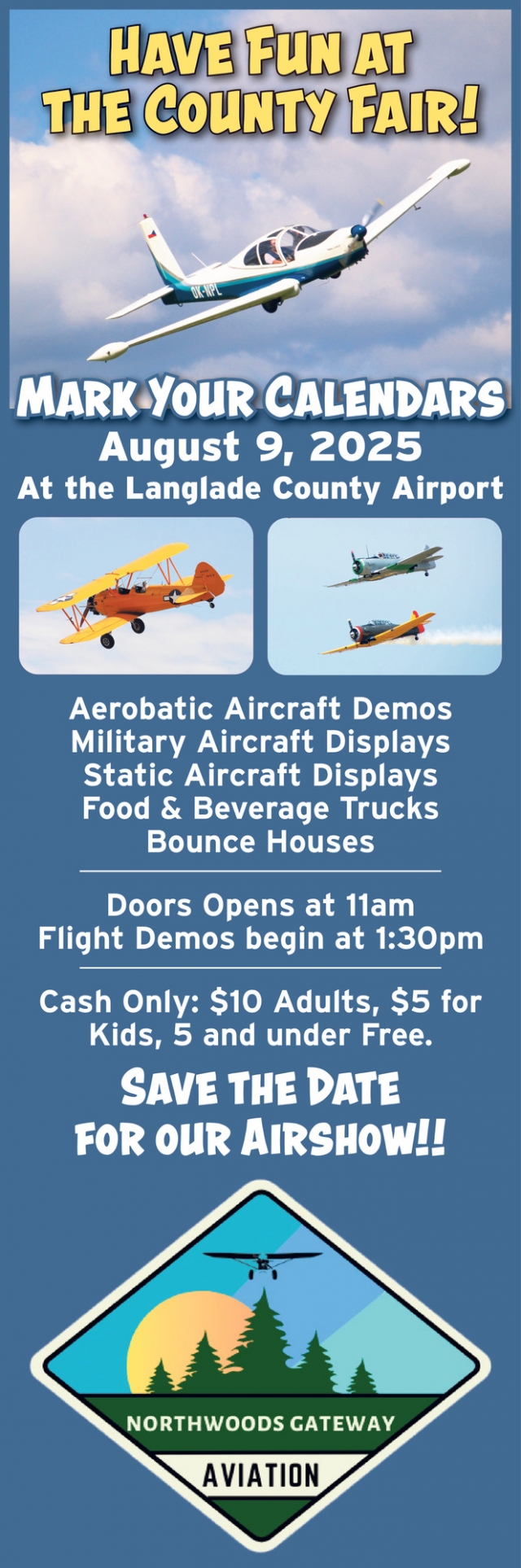 Have Fun at The County Fair!, Northwoods Gateway Aviation, Antigo, WI