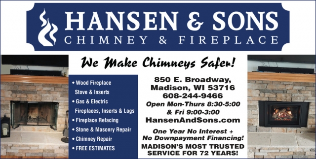 We Make Chimneys Safer!, Hansen & Sons, Madison, WI