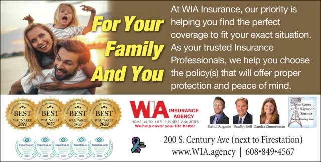 For Your Family and You, WIA Insurance, Waunakee, WI