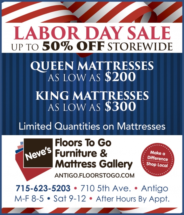 Labor Day Sale, Neve's Floors to Go Furniture & Mattress Gallery, Antigo, WI