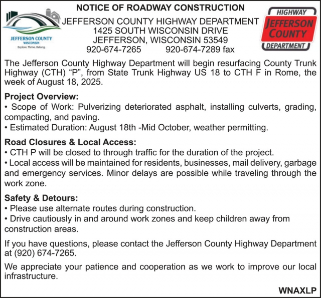 Notice of Roadway Construction, Jefferson County Highway Department, Jefferson, WI