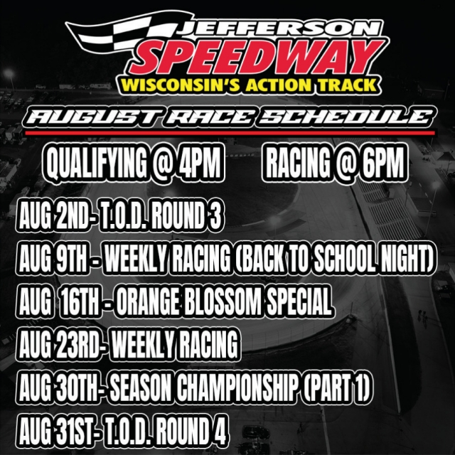 August Race Schedule, Jefferson Speedway, Cambridge, WI