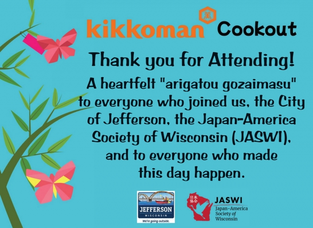 Thank You for Attending!, Kikkoman Cookout (July 19, 2025), Jefferson, WI