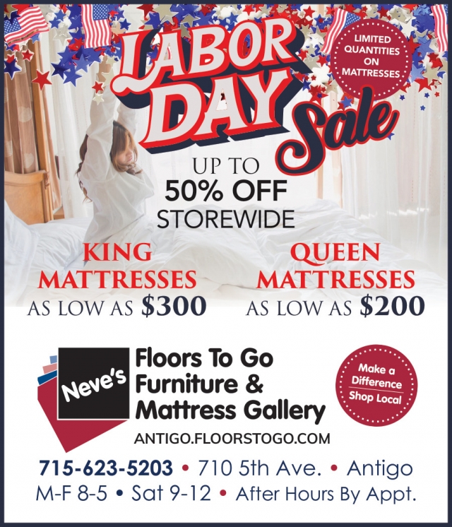 Labor Day Sale, Neve's Floors to Go Furniture & Mattress Gallery, Antigo, WI