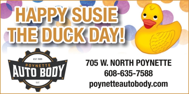 Happy Susie the Duck Day!, Poynette Auto Body, LLC, Poynette, WI