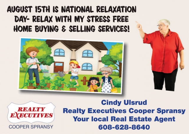 Relax with My Stress Free Home Buying & Selling Services!, Cindy Ulsrud - Realty Executives Cooper Spransy