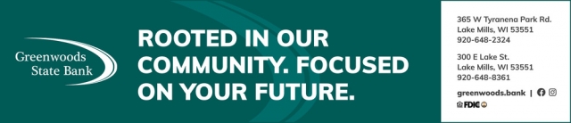Rooted in Our Community Focused on Your Future, Greenwoods State Bank, Burlington, WI
