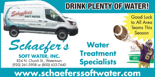 Water Treatment Specialists, Schaefer's Soft Water, Watertown, WI