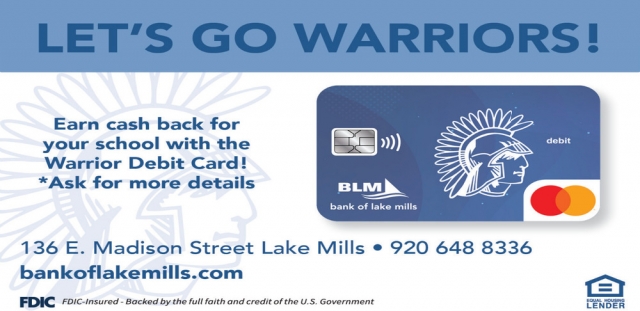 Let's Go Warrios!, Bank of Lake Mills, Lake Mills, WI