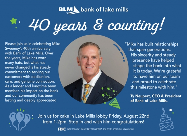 40 Years & Counting, Bank of Lake Mills, Lake Mills, WI