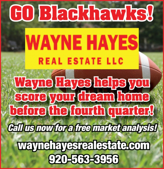 Go Blackhawks!, Wayne Hayes Real Estate, LLC, Fort Atkinson, WI
