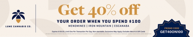 Get 40% OFF, Lume Cannabis Co., Escanaba, MI
