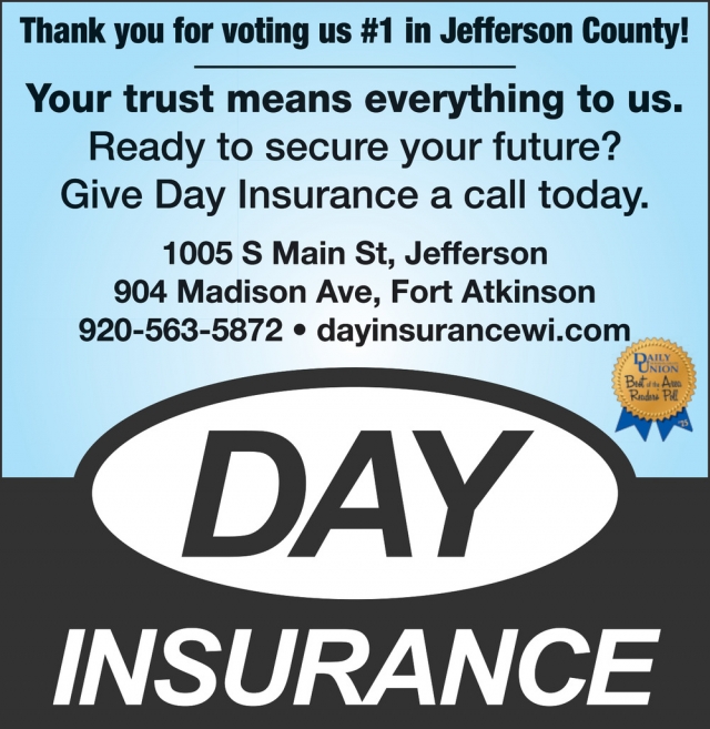 #1 in Jefferson County!, Day Insurance, Fort Atkinson, WI