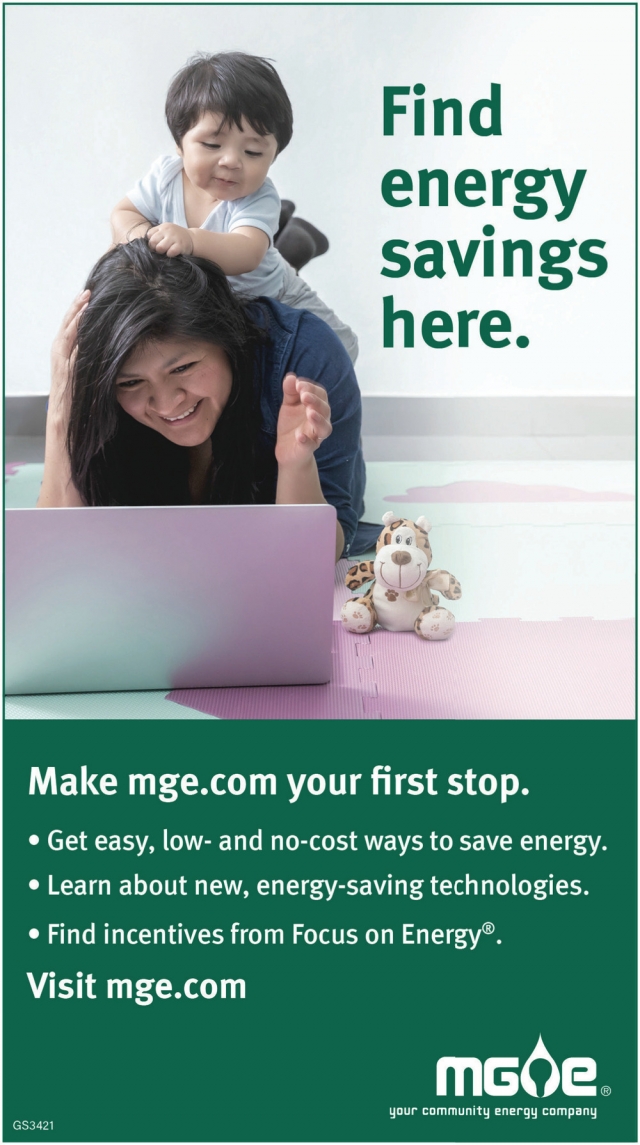 Find Energy Savings Here., MGE - Madison Gas & Electric Company, Madison, WI