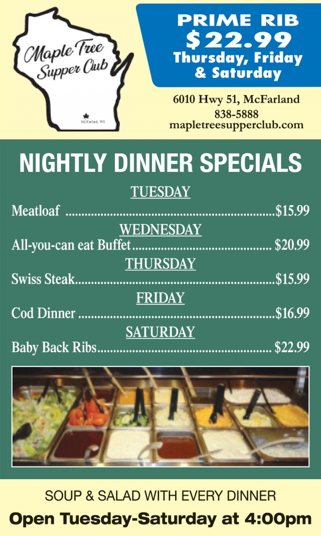 Nightly Dinner Specials, Maple Tree, Mcfarland, WI