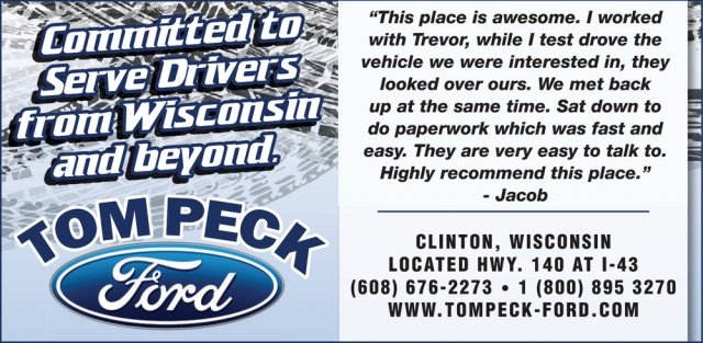Committed to Serve Drivers from Wisconsin and Beyond, Tom Peck Ford of Clinton, Clinton, WI