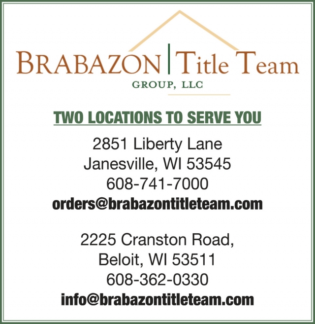 Two Locations to Serve You, Brabazon Title Team Group LLC, Beloit, WI