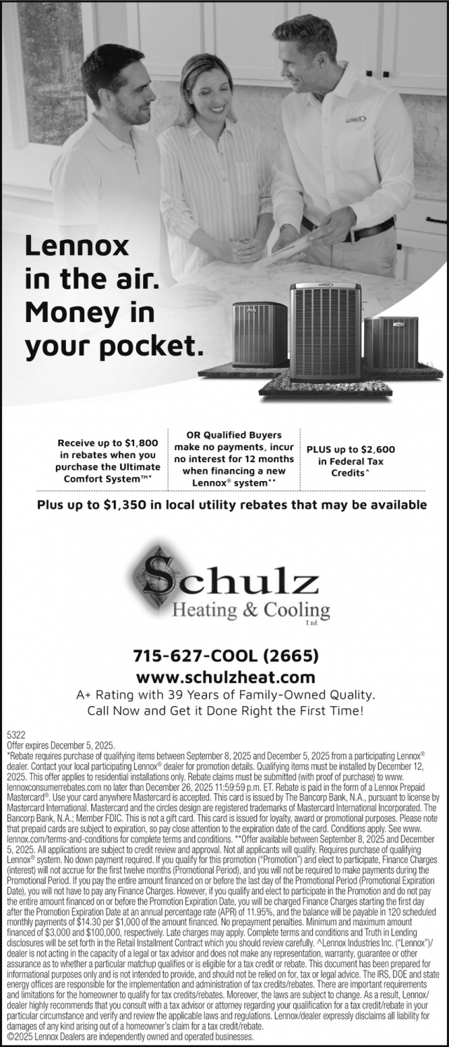Lennox in the Air. Money in Your Pocket, Schulz Heating & Cooling, Antigo, WI