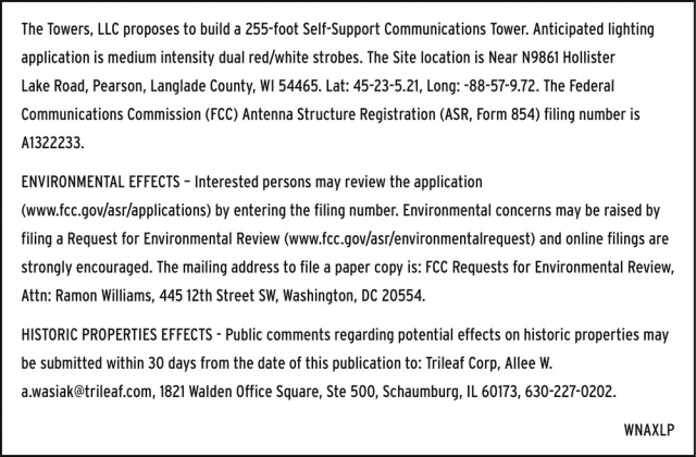The Towers, LLC Proposes to Build a 255-foot Self-Support Communications Tower, Trileaf Corp.