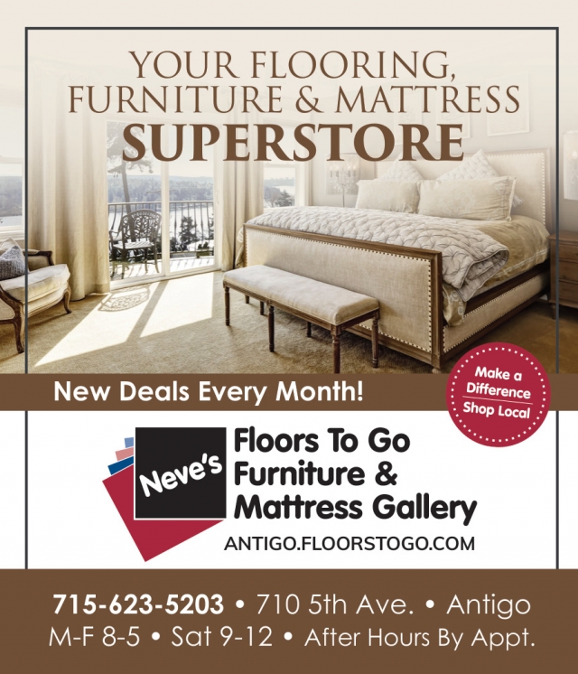 New Deals Every Month!, Neve's Floors to Go Furniture & Mattress Gallery, Antigo, WI