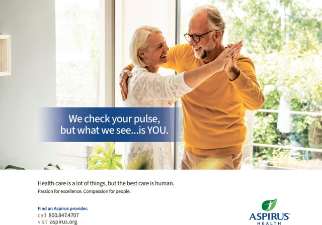 We Check Your Pulse, but What We See... Is You, Aspirus Health, Wausau, WI