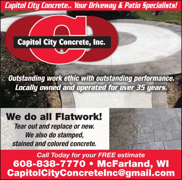 Your Driveway & Patio Specialists!, Capitol City Concrete, Inc., Mcfarland, WI
