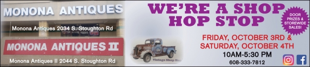 We're a Shop Hop Stop, Monona Antiques