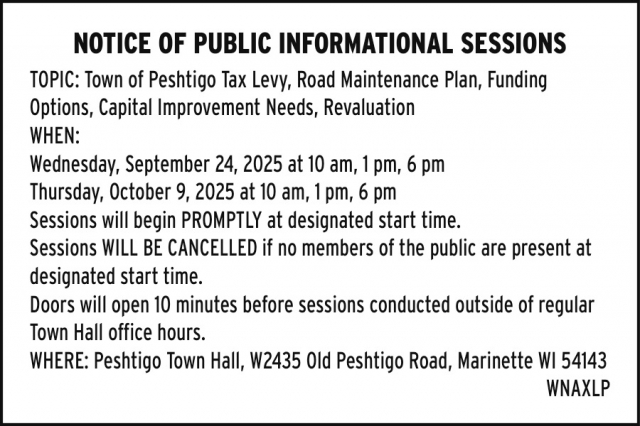 Notice of Public Informational Sessions, Town of Peshtigo
