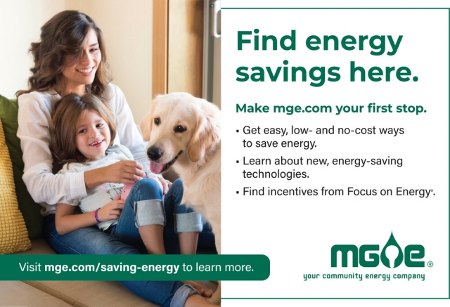 Find Energy Savings Here., MGE - Madison Gas & Electric Company, Madison, WI
