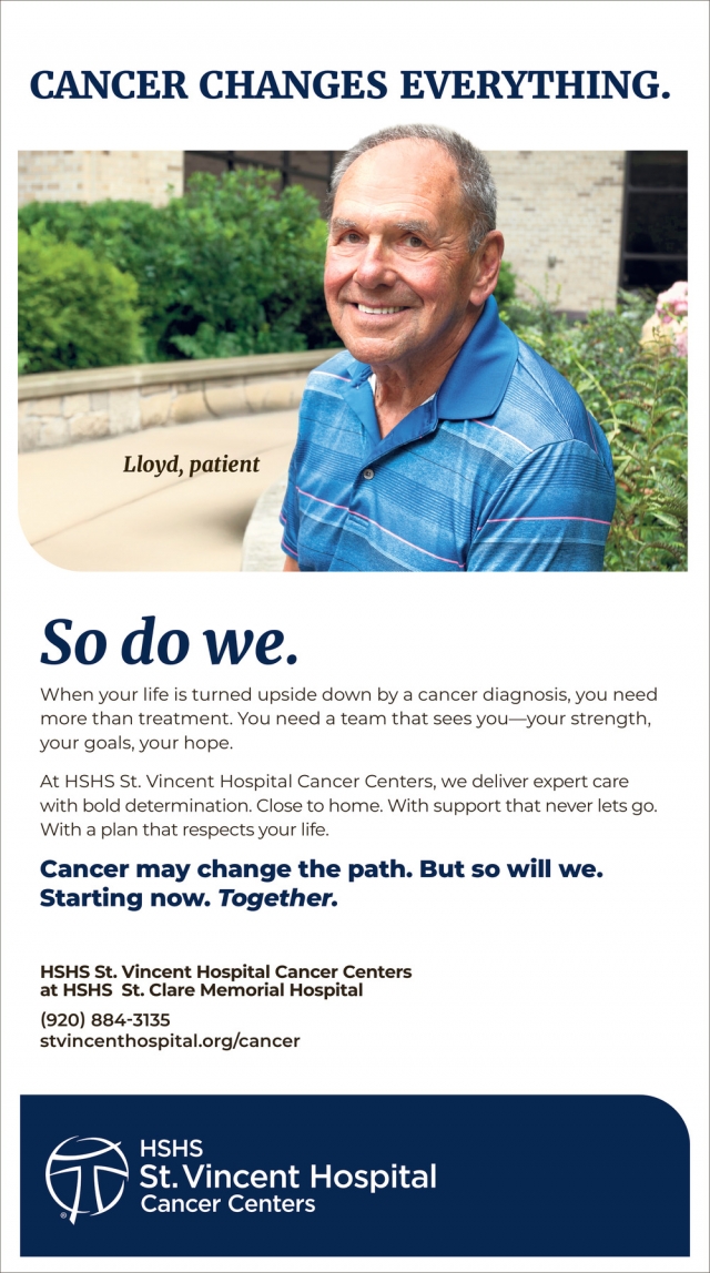Cancer Changes Everything, HSHS St. Vincent Hospital Cancer Centers, Oconto Falls, WI