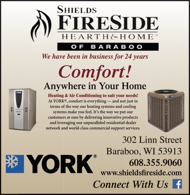 Comfort, Anywhere in Your Home!, Shields Fireside Hearth & Home, Baraboo, WI