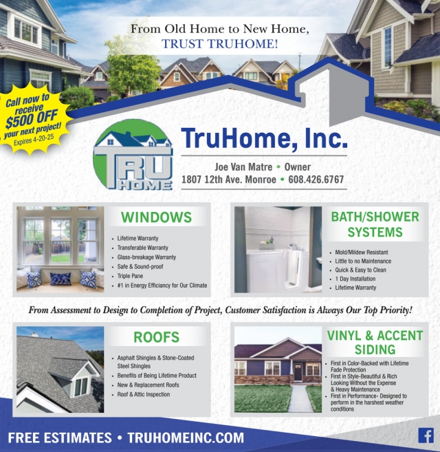 From Old Home to New Home, TruHome, Inc., Monroe, WI