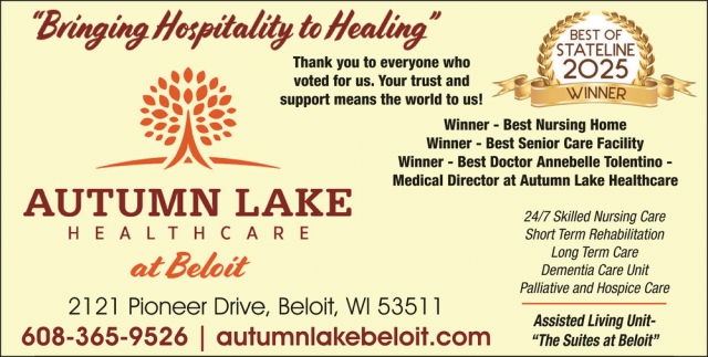 Bringing Hospitality to Healing, Autumn Lake Healthcare At Beloit, Beloit, WI