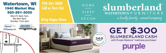 Get $300 Slumberland Cash, Slumberland Furniture - Watertown, Watertown, WI