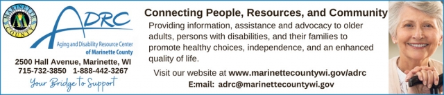 Connecting People, Resources, and Community, ADRC - Aging & Disability Resource Center of Marinette County