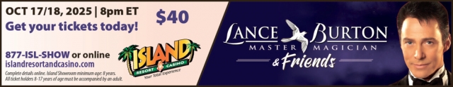 Get Your Tickets Today!, Island Resort & Casino, Harris, MI
